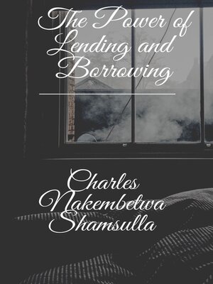 cover image of The Power of Lending and Borrowing
